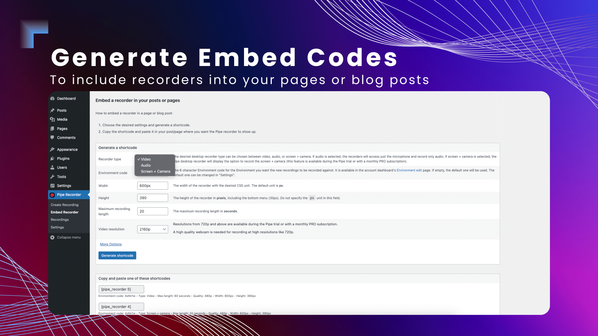 Generating short codes for embedding the recorder