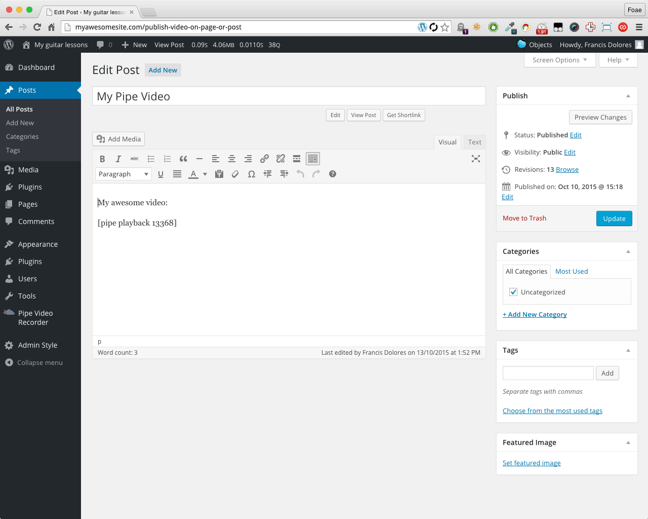 Embedding the video recorder in a blog post using one of the generated short codes