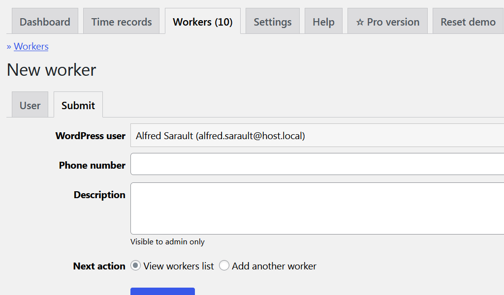 Assign projects and activities to a worker.
