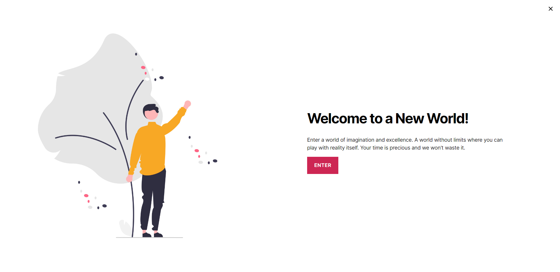 Use our Welcome Matt template to grab a user's focus.