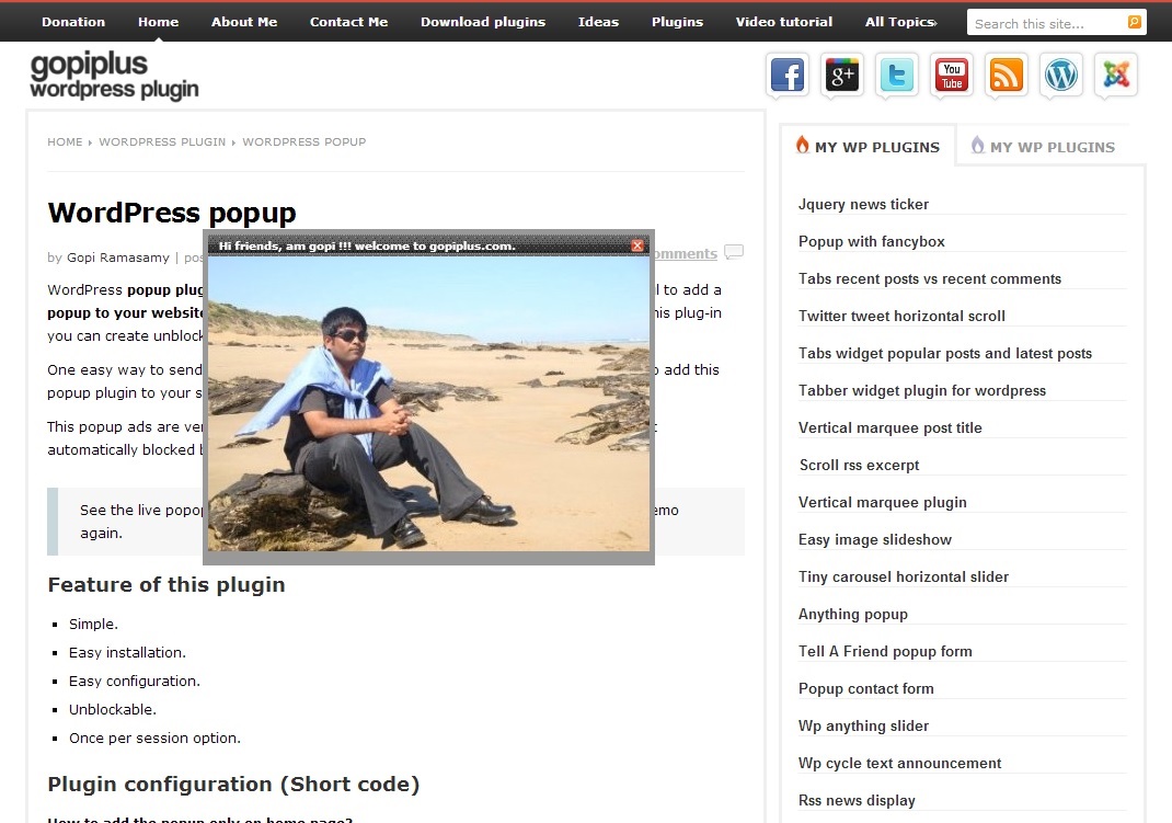 Front end : http://www.gopiplus.com/work/2011/01/14/wordpress-popup/
