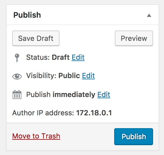 A screenshot of the Publish metabox for a post showing the post author's IP address (for versions of WordPress older than 5.0, or later if the new block editor aka Gutenberg is disabled)