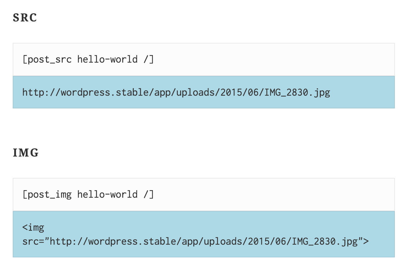Post thumbnail usage.  Works for any post type which supports post thumbnails as well as attachments. Source shortcode, with html-escaped output in blue.