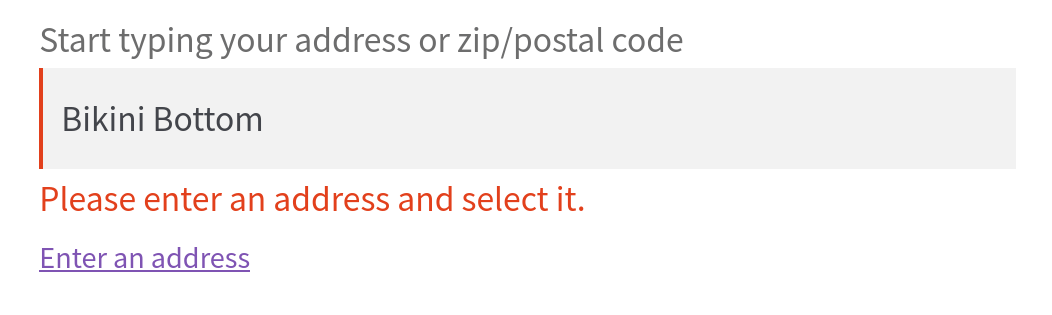 To allow users to skip the autocomplete field and manually enter an address, there's an option to add a link to manual address entry