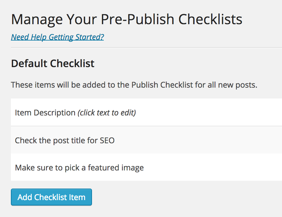 Add, edit, and manage your checklist.