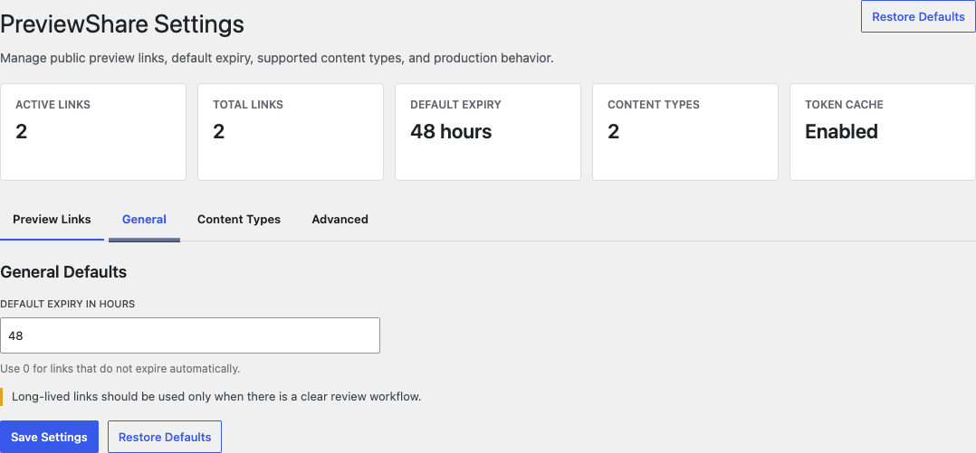 General defaults for the site-wide preview link expiry setting.