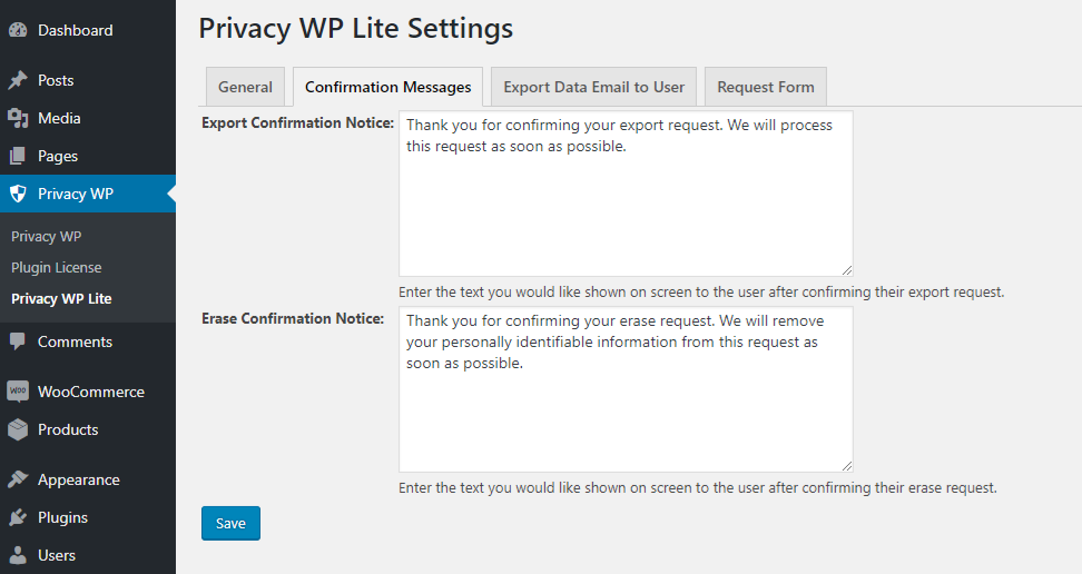 Edit the confirmation notices shown to users on your site who request that their data is exported or erased.