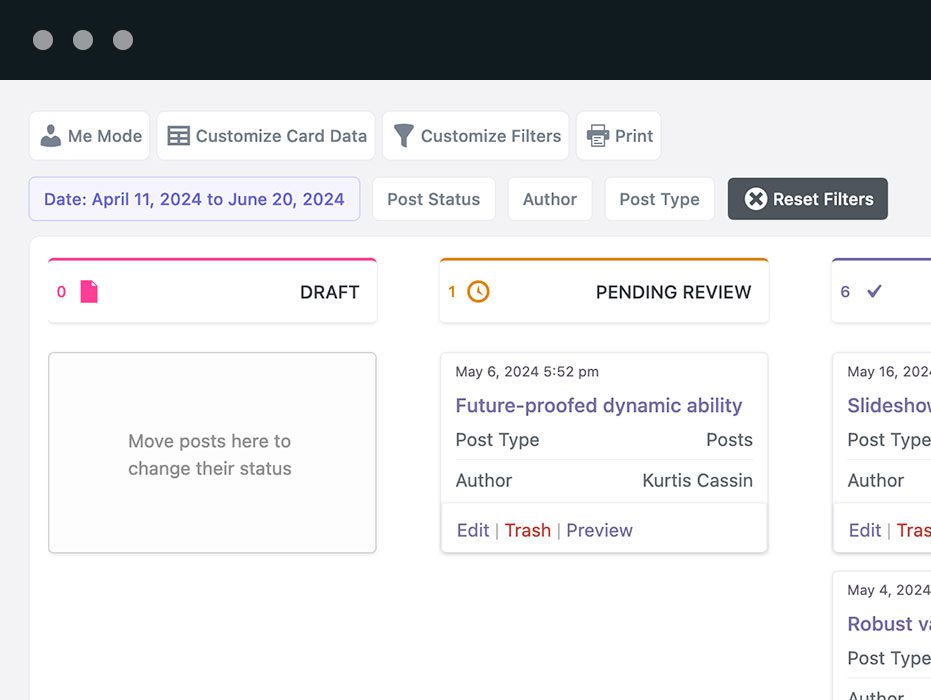 Content Board: This is a kanban board for planning your WordPress content. The Content Board Screen screen provides one column for each status. You can drag-and-drop posts to change their status.