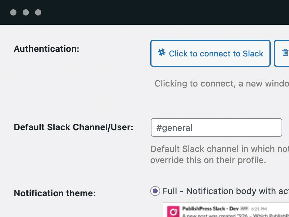 Slack Notifications: This PublishPress Planner Pro feature integrates your notifications with Slack.