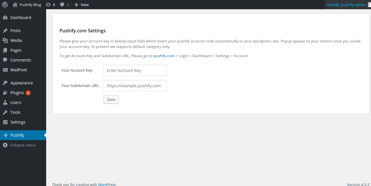 Copy the Account Key and Subdomain URL from Pushify dashboard