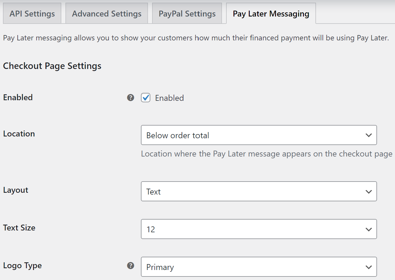 Lots of options for customizing the Pay Later messaging