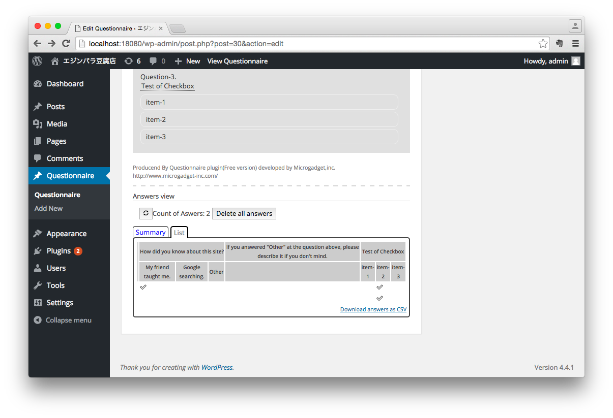 You can edit the questionnaire form on 'Form Designer'.