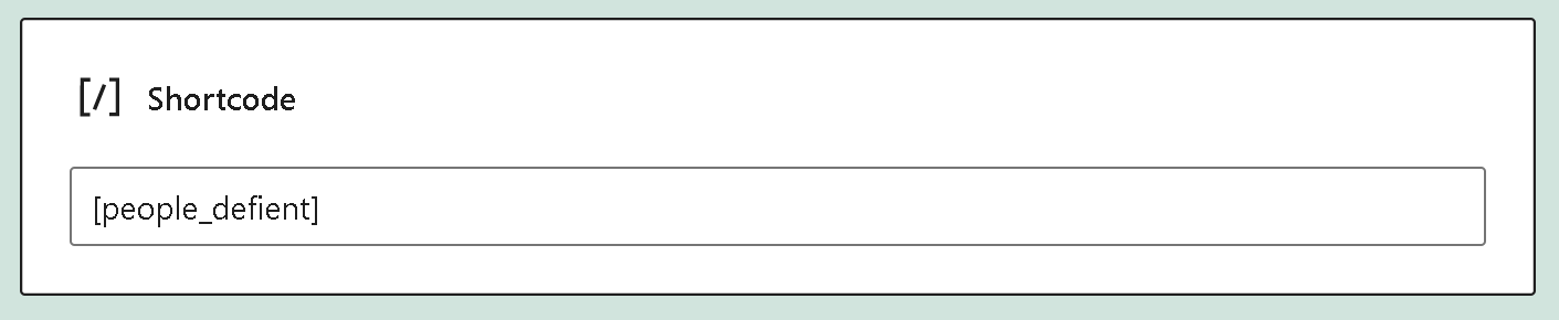 Using the default editor's shortcode block to display shortcode
