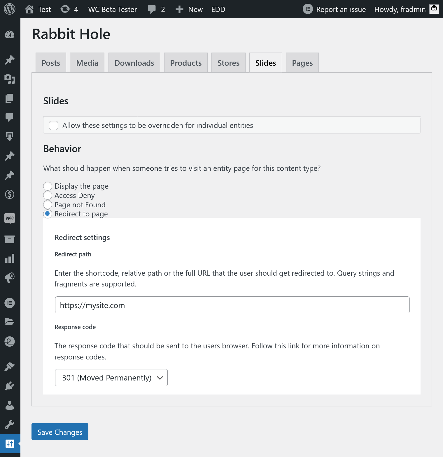 Specify a Redirect rule for a specific Post Type, same options available for Single Post.