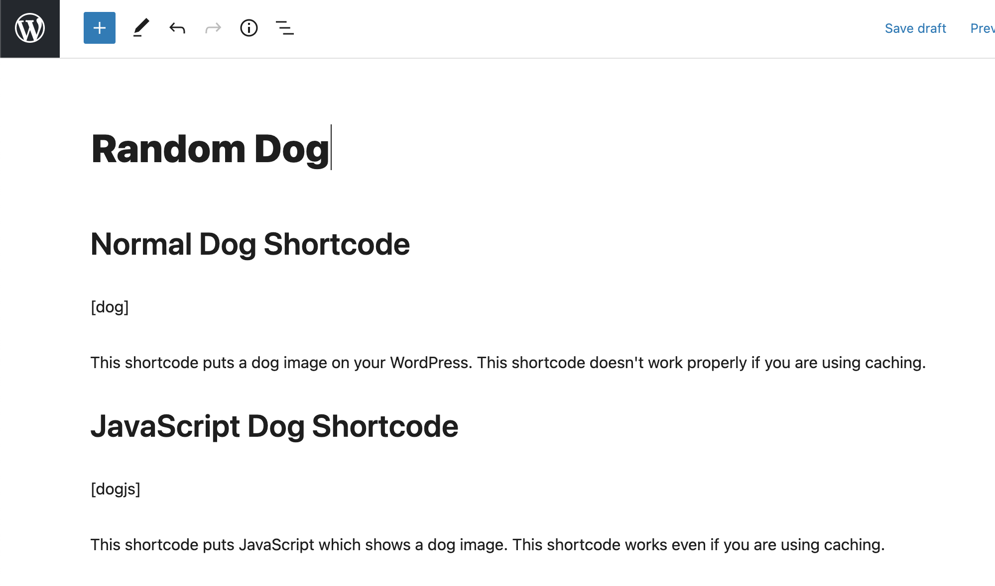 There are two shortcodes.
