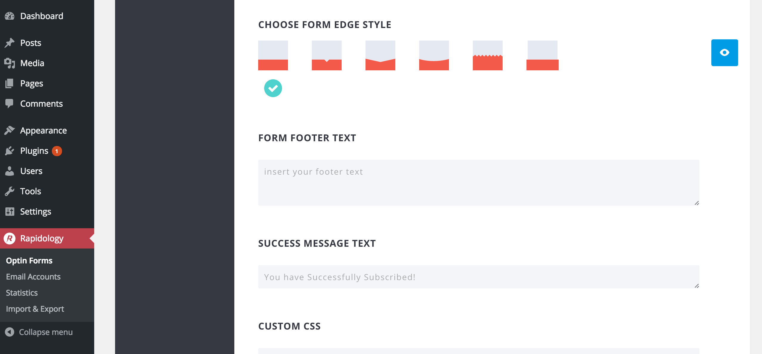 Customize how your form will be presented on your site.