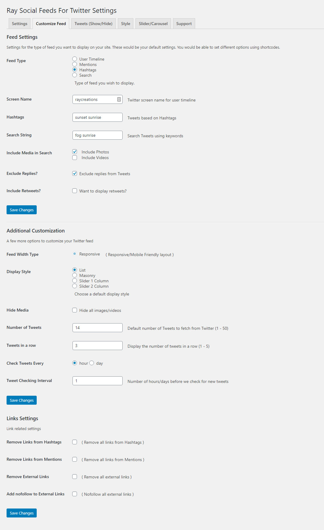 Customize Feed: This screen displays the options you can use to set the default values for customizing your Twitter feeds.