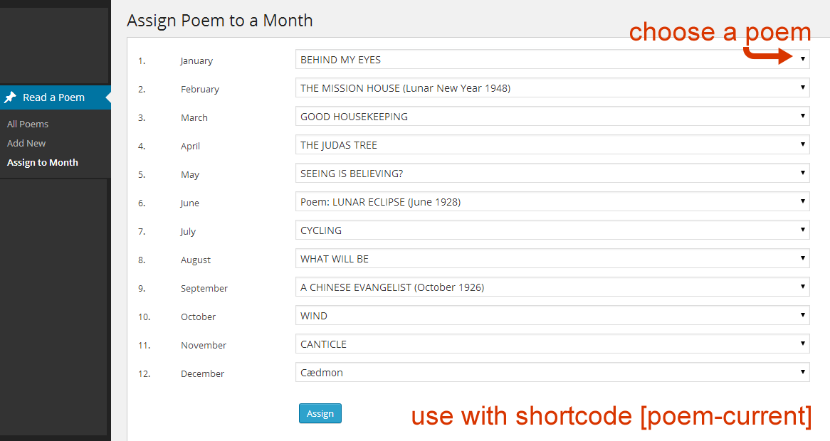 Assign a poem to a month then use the shortcode [poem-current]