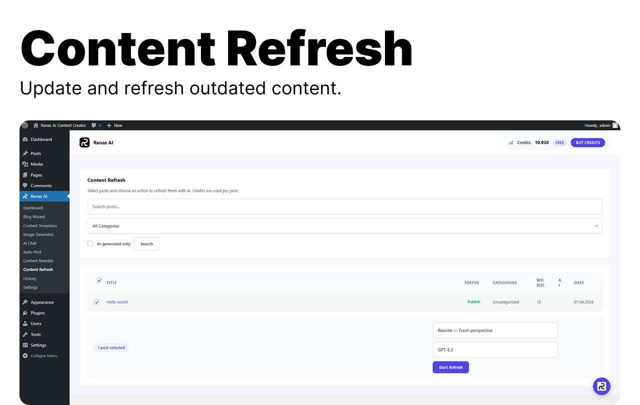 Content Refresh — Bulk-update outdated posts to keep them relevant and SEO-friendly.