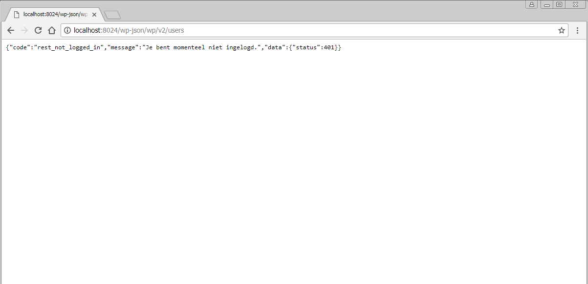Message (in this case automagically translated in Dutch) shown to non-authenticated user of the REST AP upon this request https://domain.name/wp-json/wp/v2/users