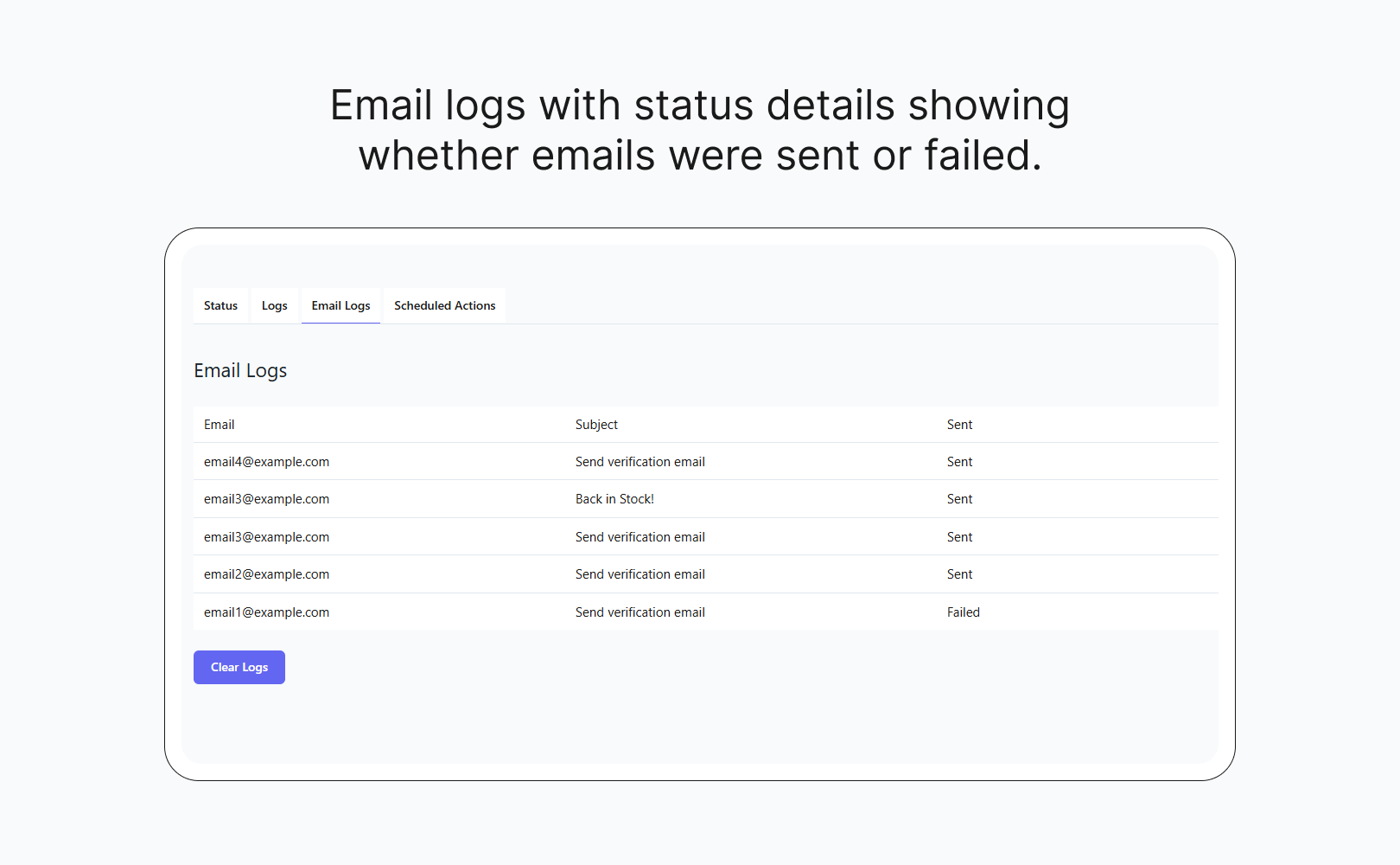 Email logs with status details showing whether emails were sent or failed.