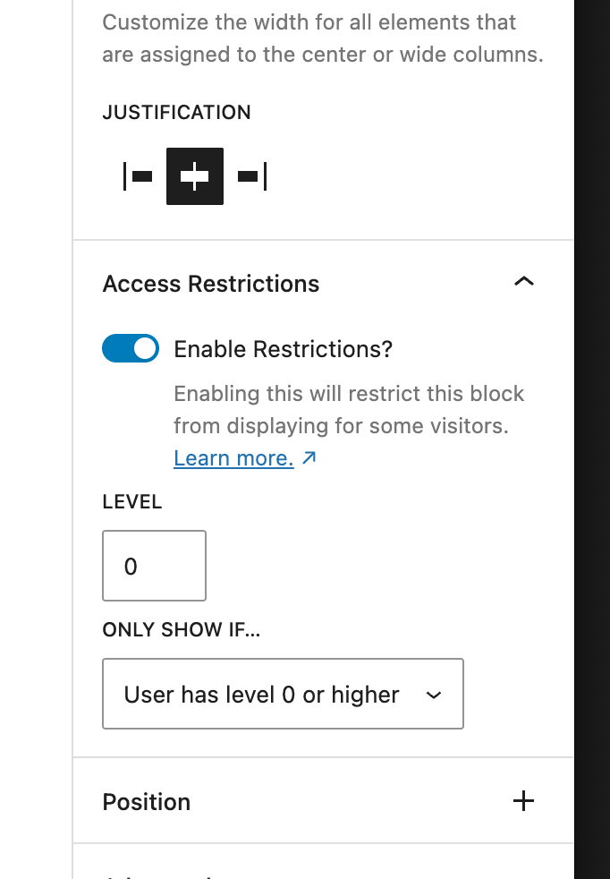 When enabled, it will expose the interface to specify the [access level](https://help.solidwp.com/hc/en-us/articles/360049322274-How-do-access-levels-work), and whether you would like it to restrict to users at that level and above, or those that do not meet the requirement.