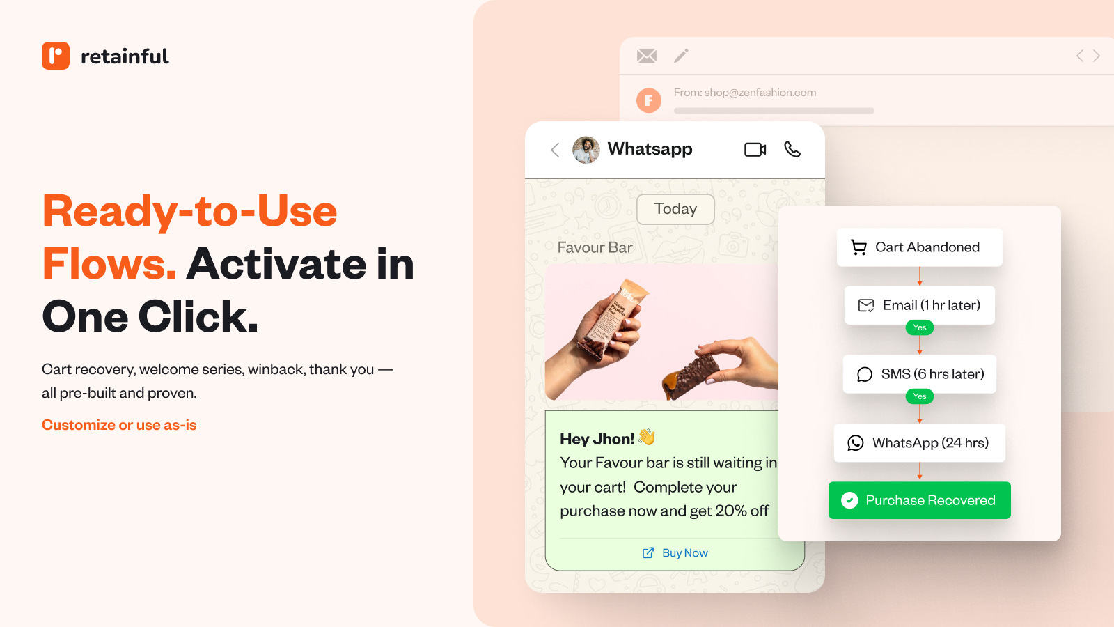 **Pre-Built Automation Flows** – Activate abandoned cart recovery, welcome series, and winback campaigns in one click