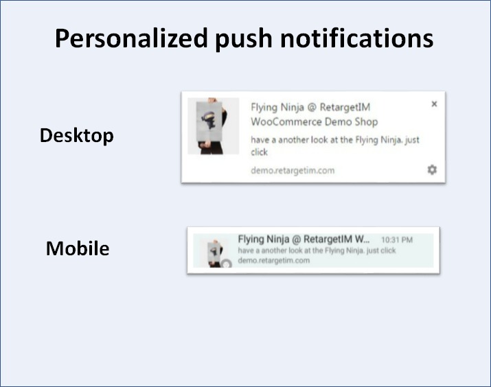 The push notifications will appear in the most engaging placements