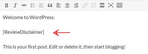 Use shortcodes anywhere in your page or post to insert the disclaimer.