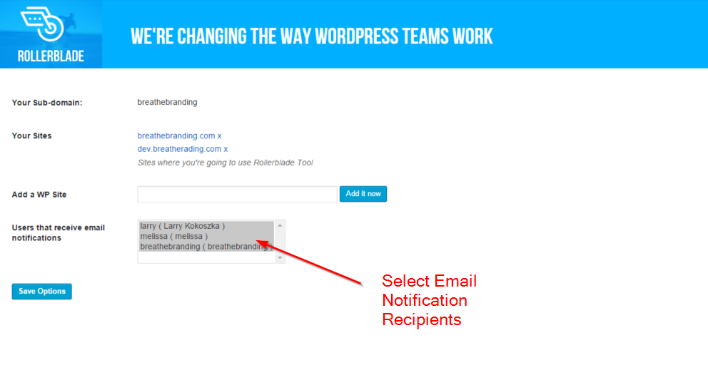 You can select who gets notified of new tickets and ticket updates in your Rollerblade account settings.