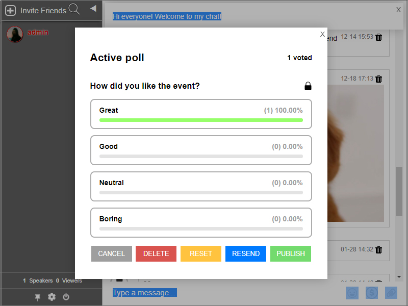 Mention a User - Think of the Mentions feature as tagging someone. When you type @ in the chat room, you will see a list of users. This can help you better manage messages in the chat room.