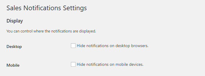 Control where the notifications are displayed.