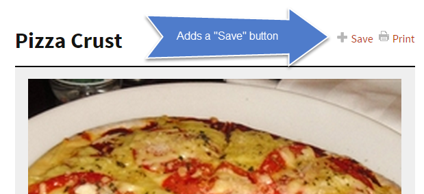 When readers want to save your recipe, they simply click the Save button.