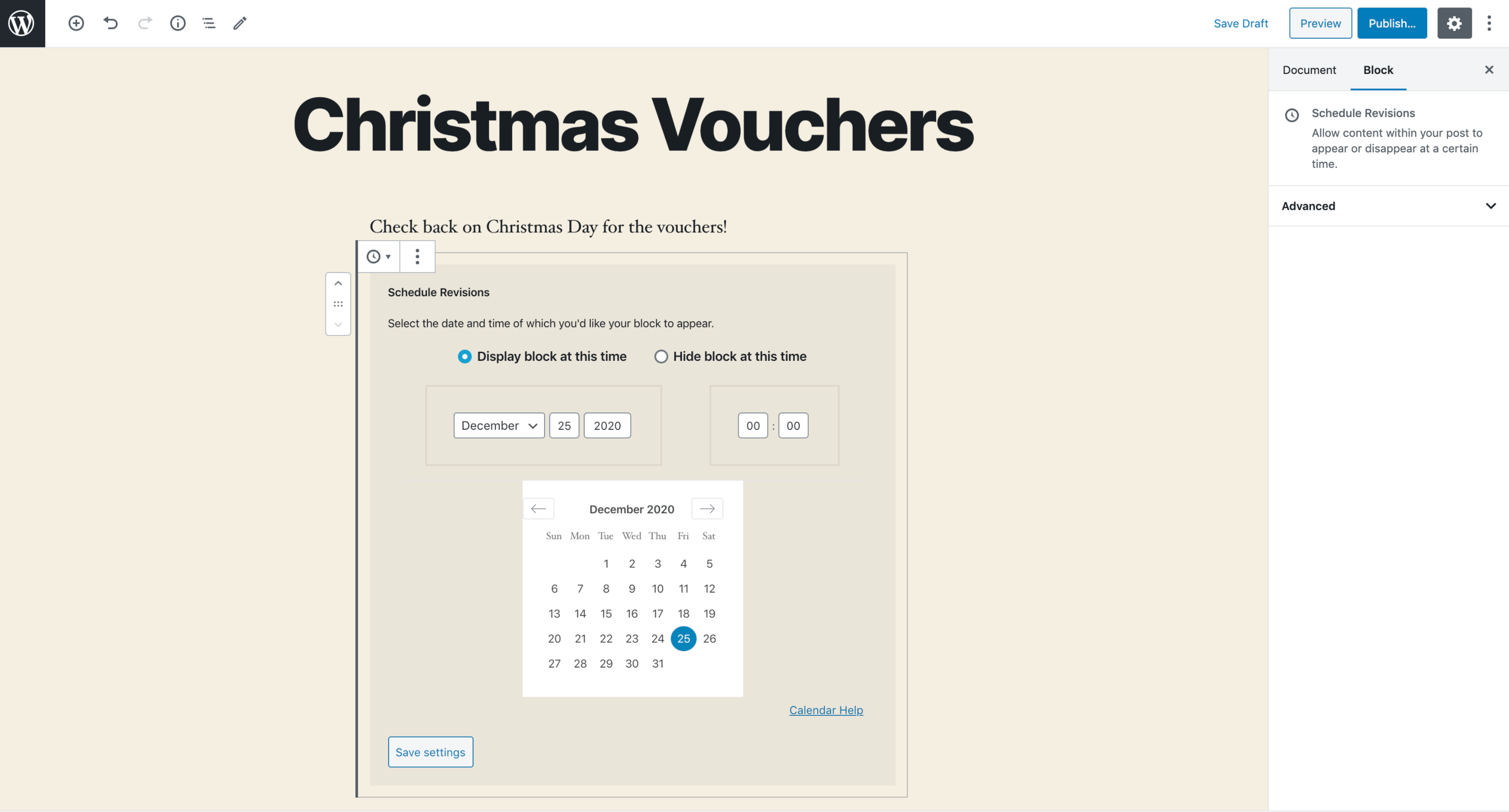 On inserting the block, you will be prompted with a way to schedule when the content should appear/disappear