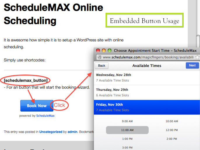 **Shortcode Usage** - Showing using a simple scheduling button on site with shortcode "[schedulemax_button]".