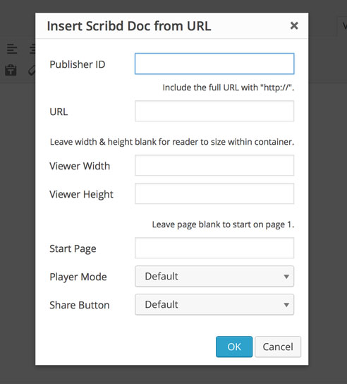 Shortcode editor create a Scribd Reader from a publicly accessible URL. Configures [scribd-url] shortcode.