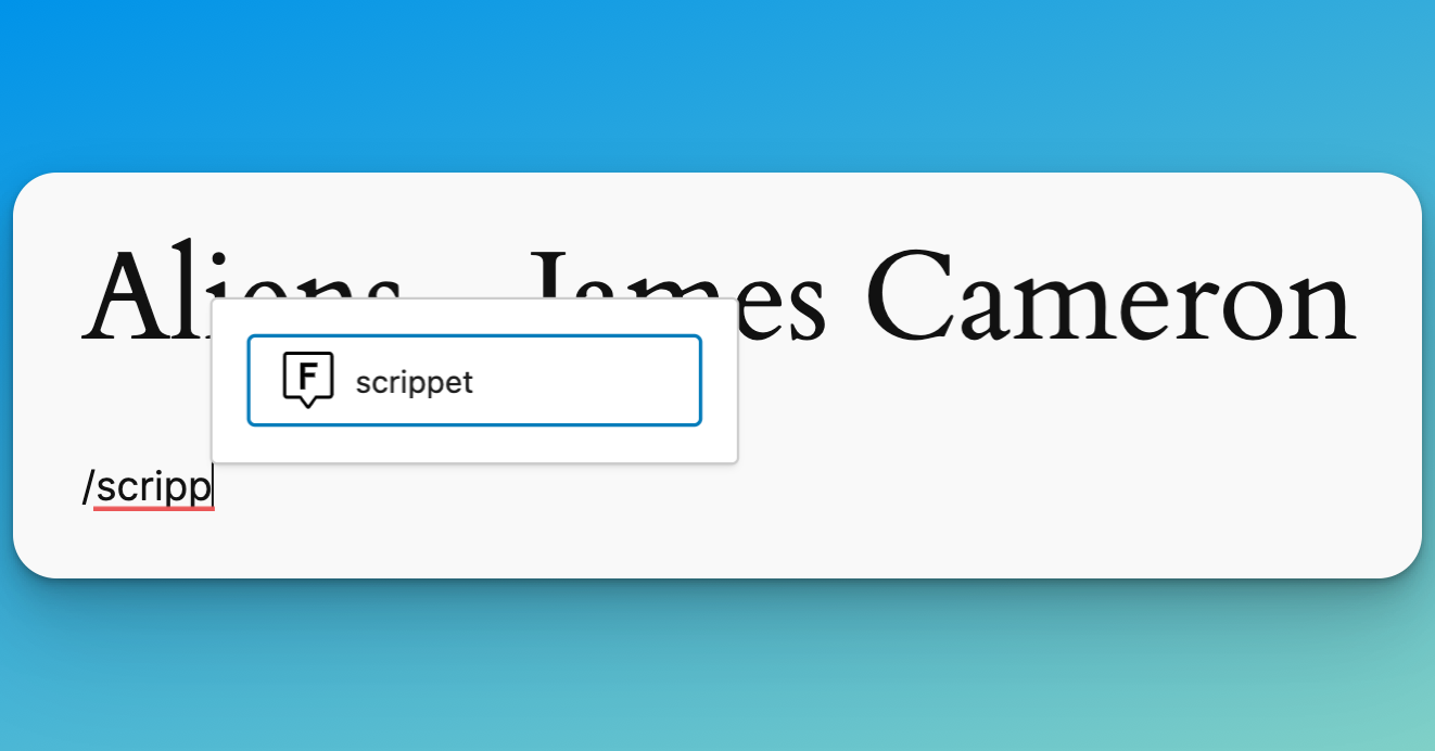 How to add a scrippet block.