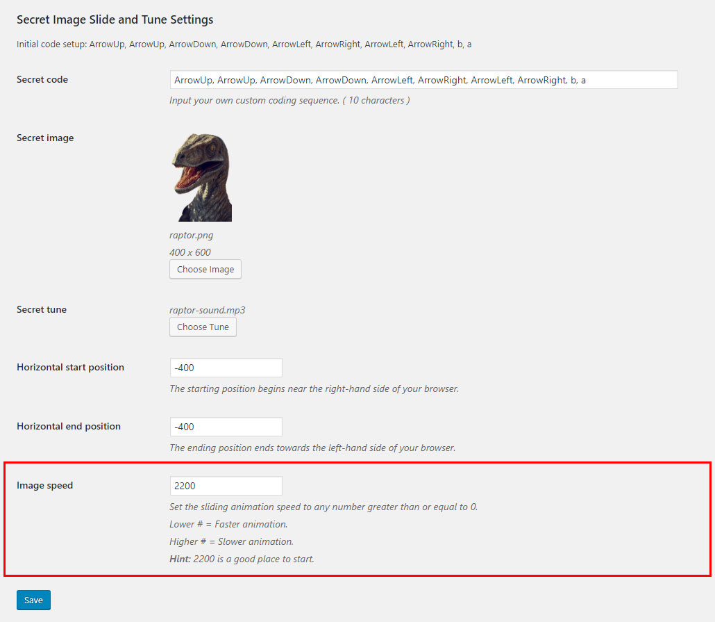 Enter a number greater than 0 to define how fast (or slow) the secret image will slide across your browser screen.
