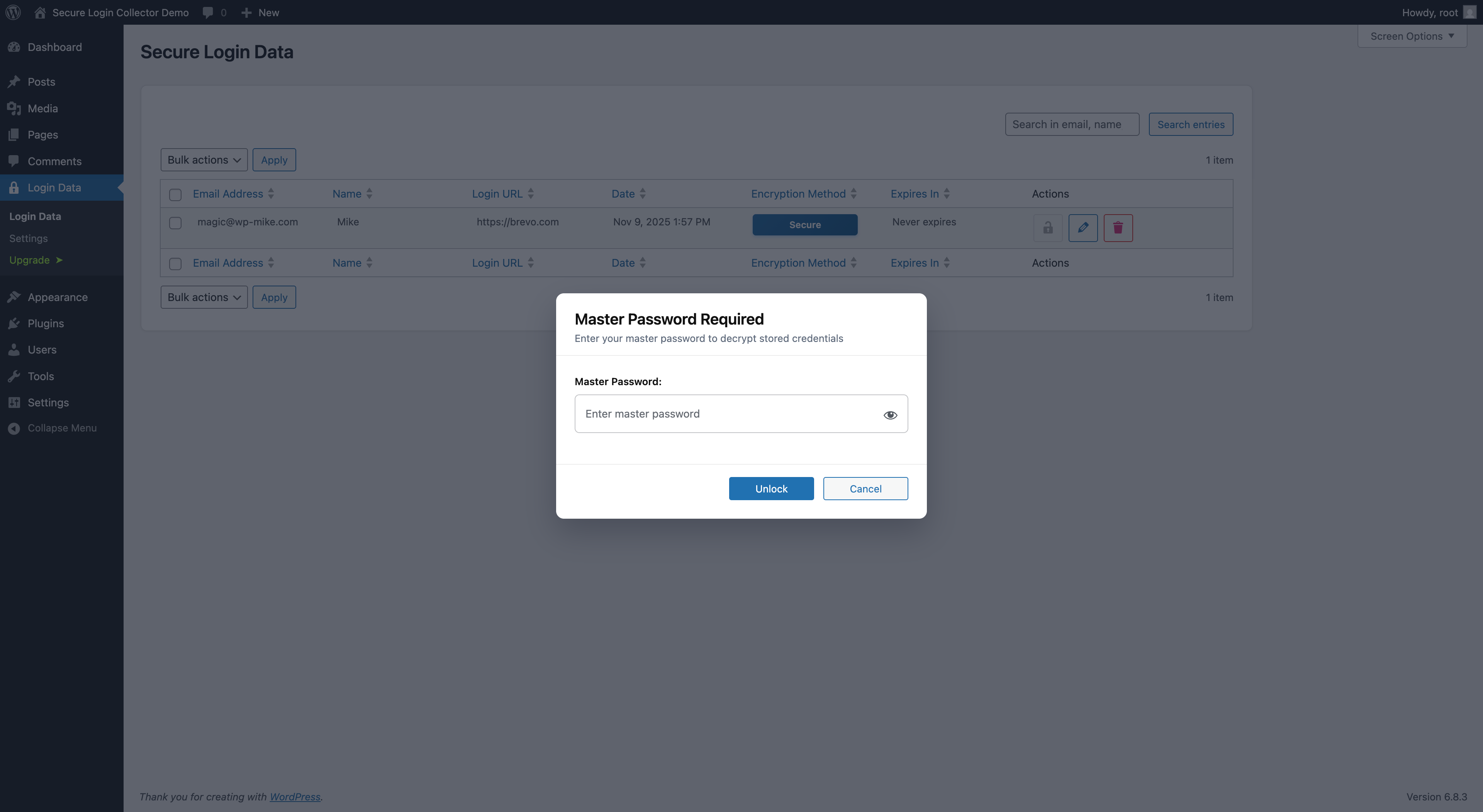 To view the login data, you must decrypt it with your previously set master password