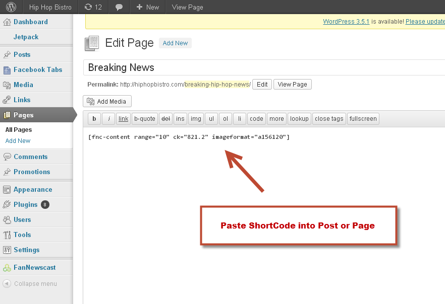 Paste the generated shortcode into a page or page.  Any additional text or content can be included with the short code.