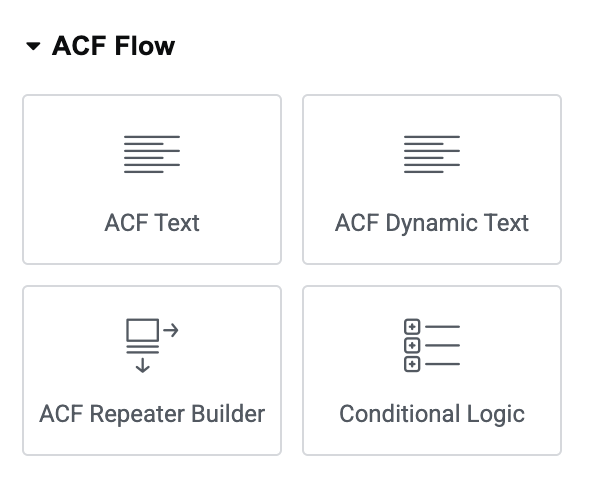 **Core widgets in the panel** — quick access to ACF Text, ACF Dynamic Text, ACF Repeater Builder, and Conditional Logic from the same category.