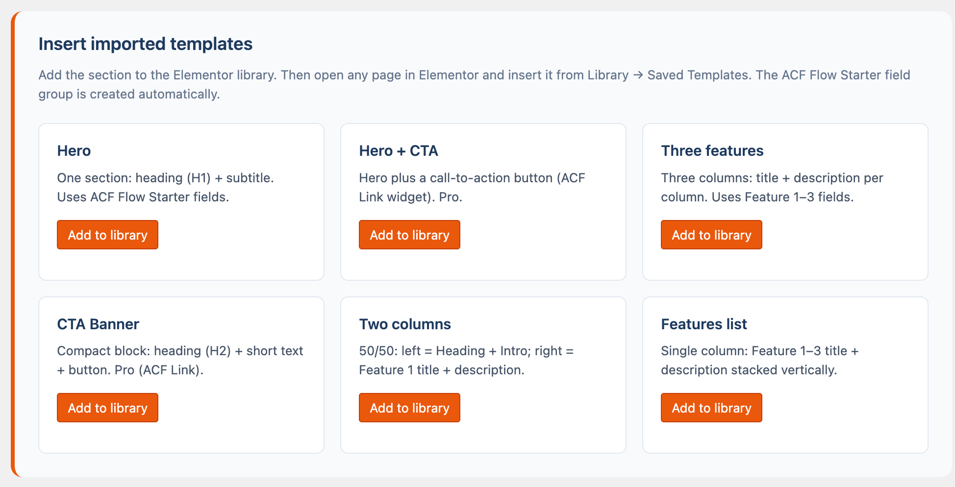 **Insert imported templates** — starter sections (Hero, features, CTA layouts, and more); one click adds them to the Elementor library and creates the **ACF Flow Starter** field group automatically. Pro layouts are marked on the cards.