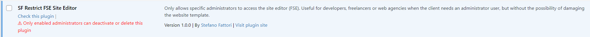 Management plugin page where only selected administrator user can deactivate or delete this plugin.
