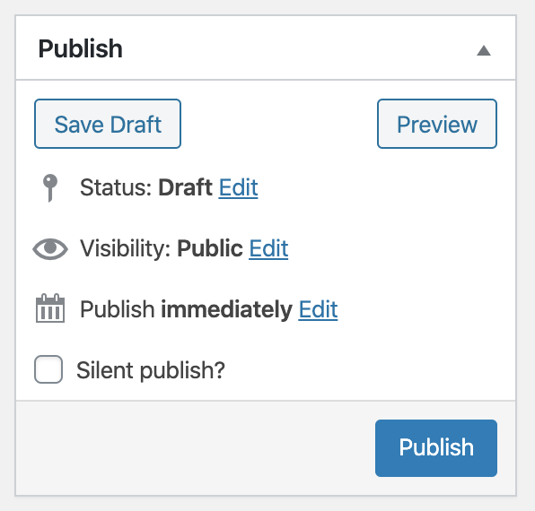The 'Publish' sidebar box on the Add New Post admin page (for versions of WordPress older than 5.0, or later if the new block editor aka Gutenberg is disabled). The 'Publish silently?' checkbox is integrated alongside the existing fields.