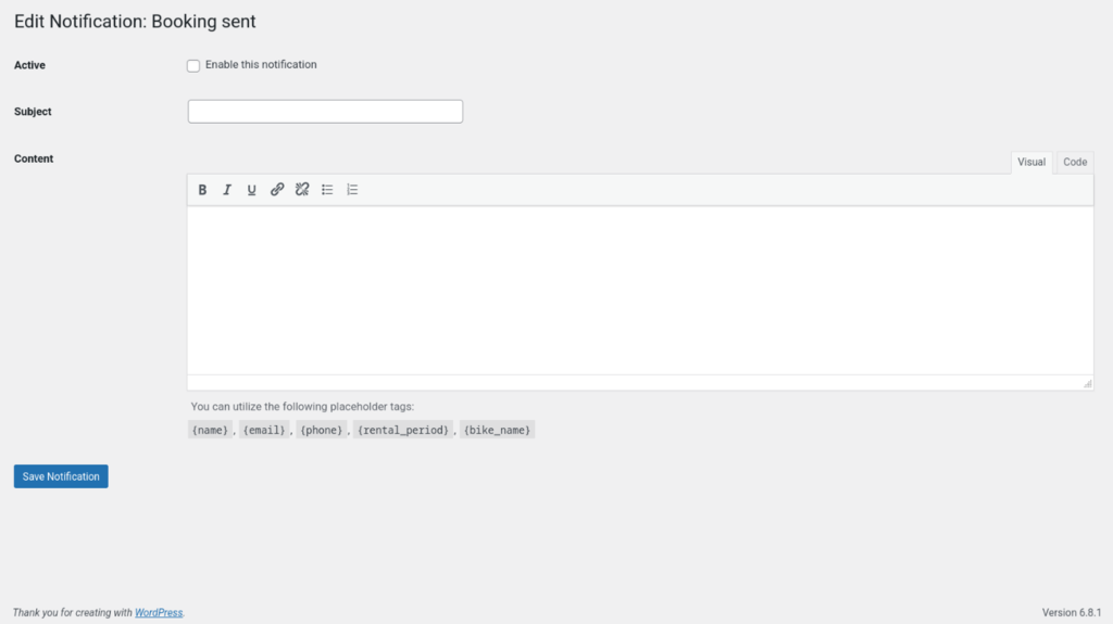Edit Notification – Customize notification content.