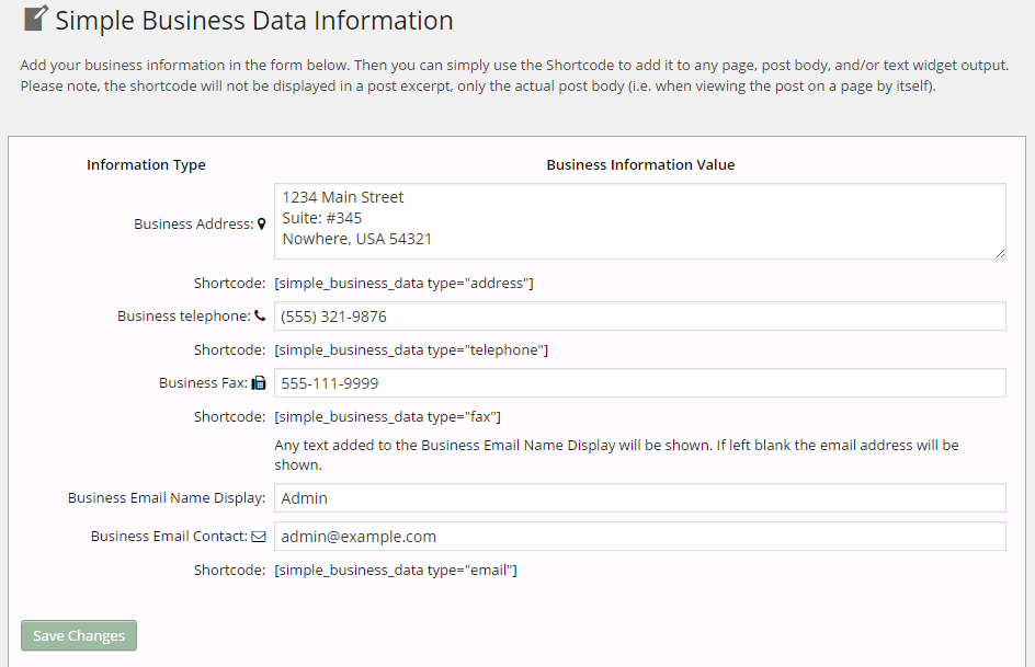 Simply add your business data information to the form in the admin section.