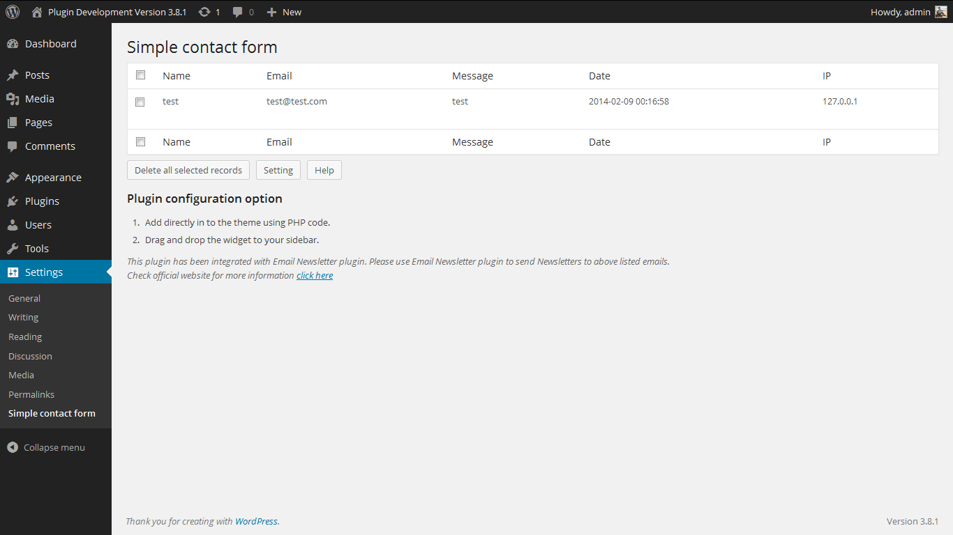 Admin Screen. http://plugins.readygraph.com/simple-contact-form/screenshots/