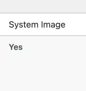 You can see if an image is a system image in list view screenshot-3.png