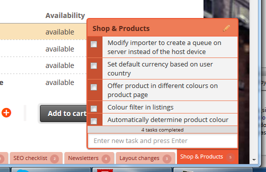 Tasks and Todo's will be displayed on top of your website or WordPress admin, with task list tabs at the bottom of your screen when activated. Type in a new task description and press Enter to add that task to the list.