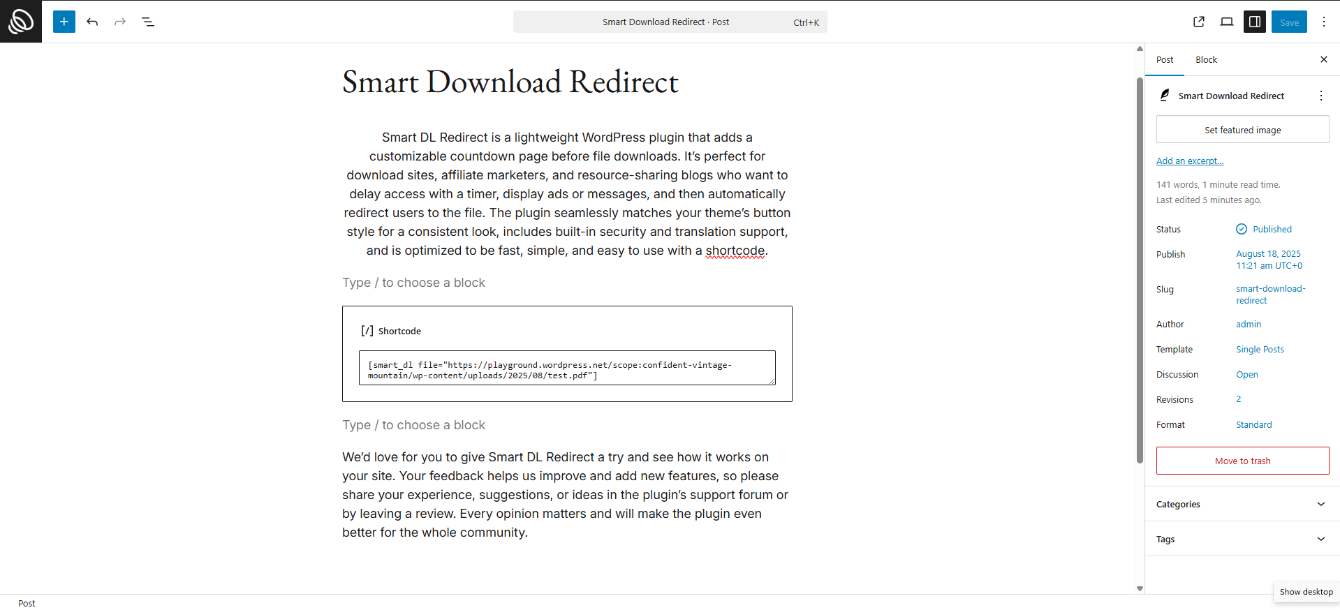 Use of shortcode – insert the download redirect shortcode into posts or pages.